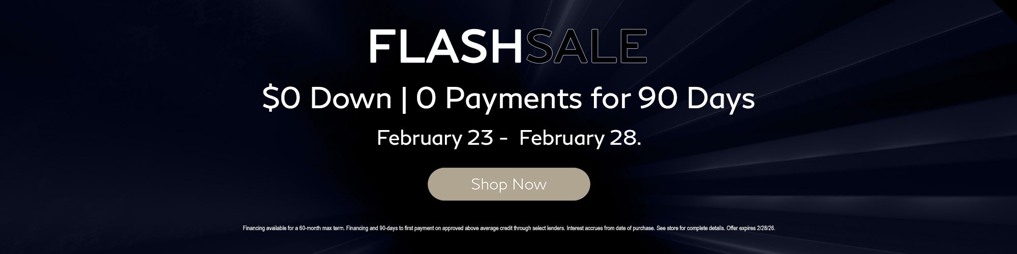 Flash Sale - $0 Down, 0 Payments for 90 days