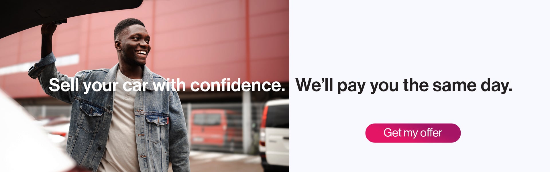 Sell Your Car With Confidence.